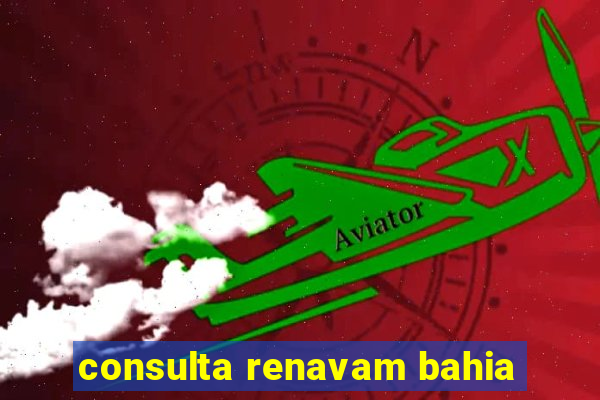 consulta renavam bahia